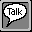 [TALK button]